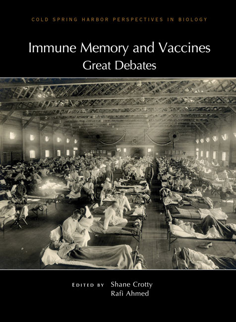 Immune Memory and Vaccines: Great Debates