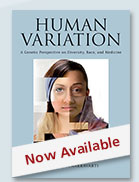 Human Variation: A Genetic Perspective on Diversity, Race, and Medicine cover image